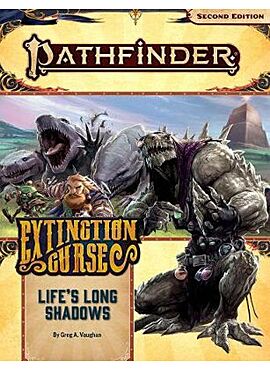 Pathfinder Second edition: Life's long shadows (The Extinction Curse 3 of 6)